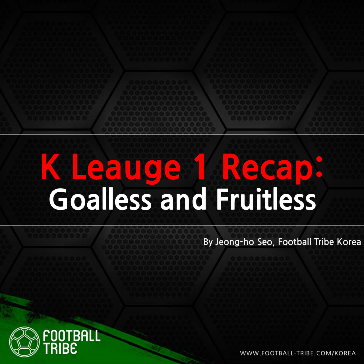 K League 1 Recap: Goalless and fruitless