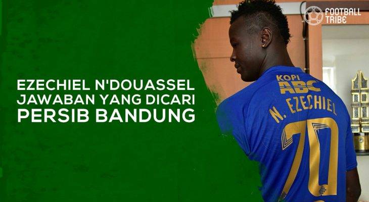 Ezechiel N’Douassel adalah Jawaban yang Dicari Persib Bandung