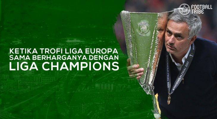 Klub-Klub yang Mensyukuri Trofi Liga Europa Layaknya Liga Champions