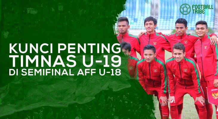 Kunci Penting Timnas Indonesia U-19 di Semifinal AFF U-18