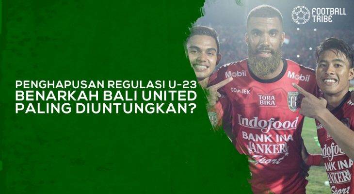 Penghapusan Regulasi U-23: Benarkah Bali United Paling Diuntungkan?
