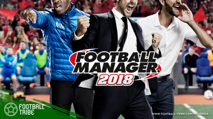 Penjelasan Peran Pemain yang Baru di Football Manager 2018 | Football