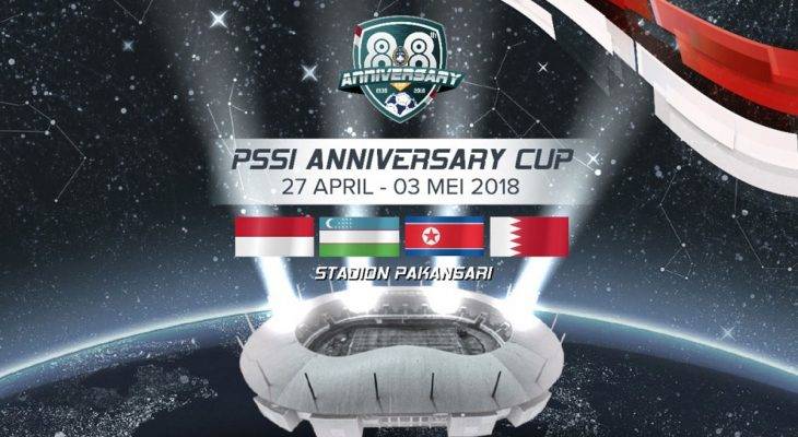 Jumlah Kontestan Lengkap, PSSI Anniversary Cup 2018 Siap Diselenggarakan