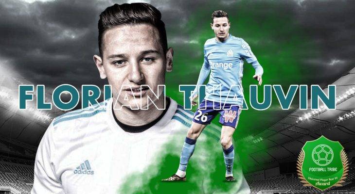 Football Tribe 44 Universal Player Awards: Florian Thauvin