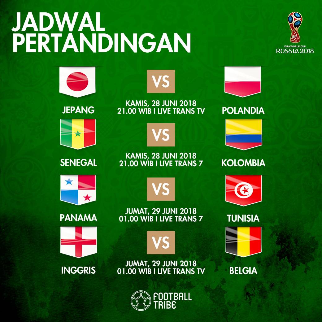 Jadwal Piala Dunia Hari Ini 28 Juni 2018 Football Tribe Indonesia