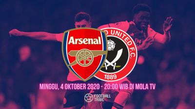 Pratinjau Arsenal vs Sheffield United 2020/21: Benteng Emirates dan Kesialan Menghadapi The Blades