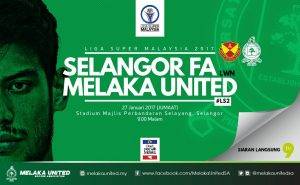 [PREVIU] Selangor vs Melaka United: Ujian Pertama MUSA Di Liga Super 2017