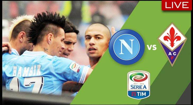 Live Streaming Serie A: Napoli vs Fiorentina