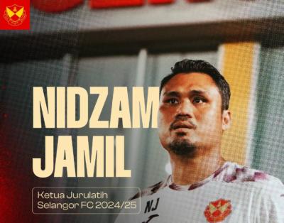 Nidzam Jamil ketua jurulatih Selangor bagi musim 2024/2025
