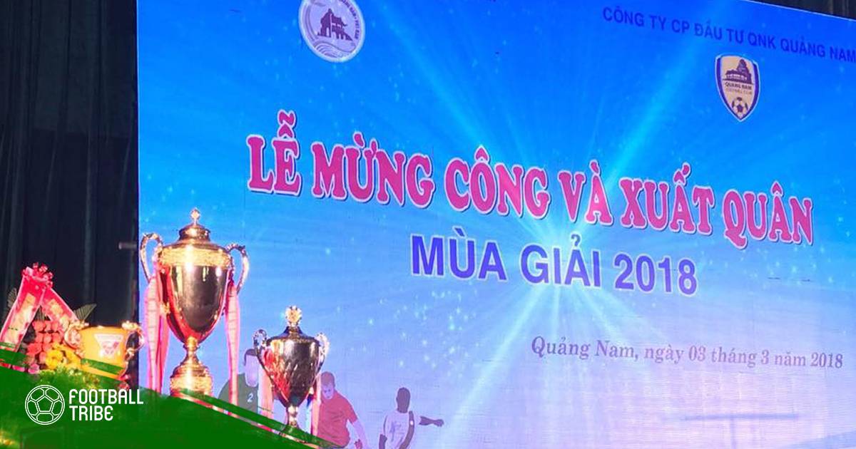 Quảng Nam tưng bừng làm lễ xuất quân dự V.League 2018