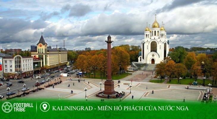 Điểm đến World Cup: Kaliningrad – Miền hổ phách của nước Nga