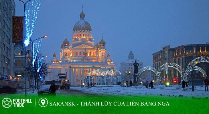 Điểm đến World Cup: Saransk – Thành lũy của Liên Bang Nga